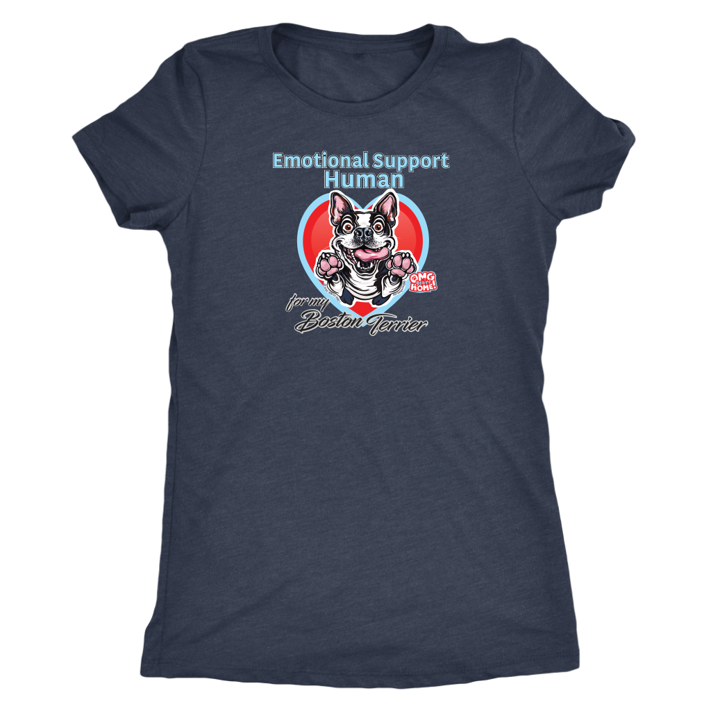 Emotional Support Human - Boston Terrier  Womens Triblend for Bostie Dog Lovers