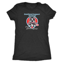 Load image into Gallery viewer, Emotional Support Human - Boston Terrier  Womens Triblend for Bostie Dog Lovers