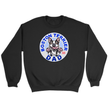 Load image into Gallery viewer, a black crewneck sweatshirt featuring the Boston Terrier Dad design on the front 