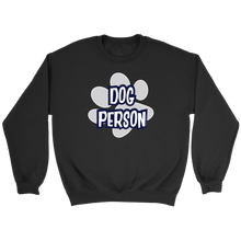 Load image into Gallery viewer, A soft and cozy black Crewneck Sweatshirt for dog lovers featuring the DOG PERSON design on the front.