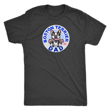 Load image into Gallery viewer,   a dark grey men&#39;s t-shirt with a design of a Boston Terrier dog dad from OMG You&#39;re Home