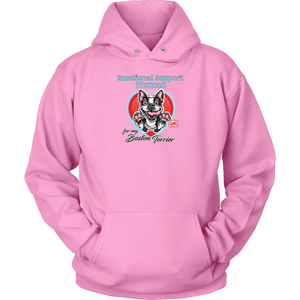 Emotional Support Human - Boston Terrier - Unisex Hoodie for Bostie Dog Lovers