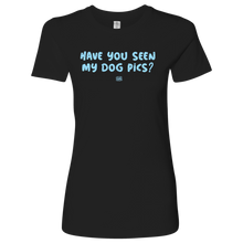 Load image into Gallery viewer, Have You Seen My Dog Pics? - Womens Triblend Shirt