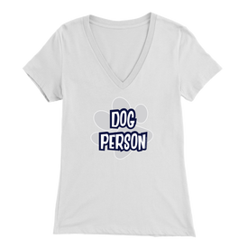 dog person design on a white v-neck t-shirt for women dog lovers