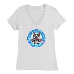 Boston Terrier Mom - Bella Womens V-Neck for the Bostie Mom